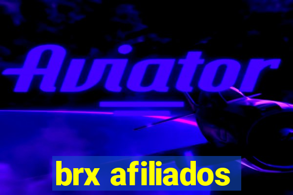 brx afiliados